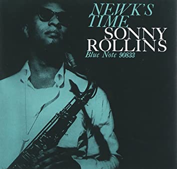 Newk's Time Sonny Rollins