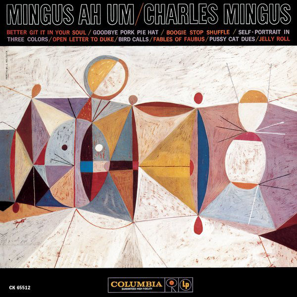 Mingus Ah Um – Charles Mingus